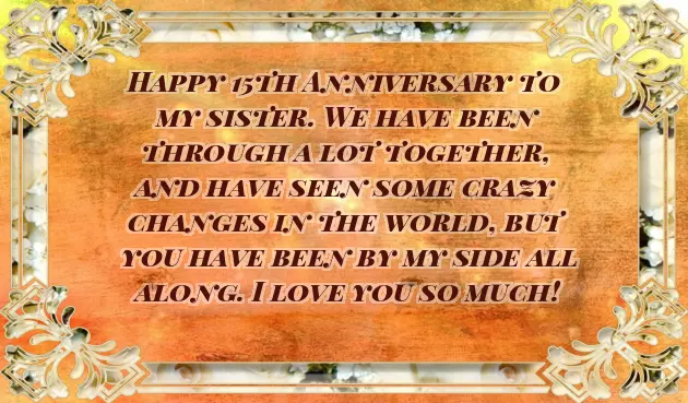 15Th Wedding Anniversary Wishes For Sister 15Th Wedding Anniversary Wishes For Sister