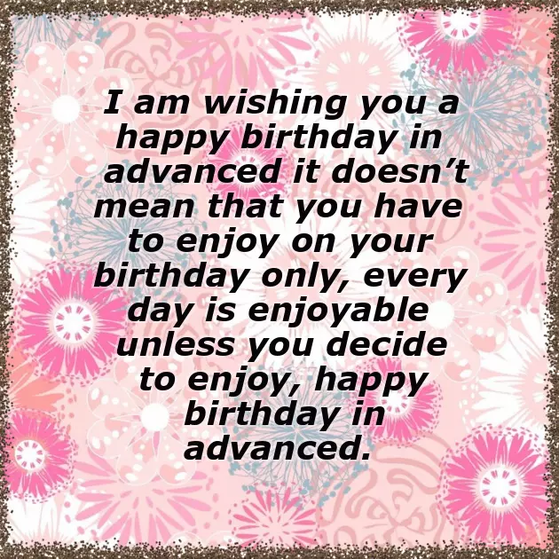 Birthday Wishes In Advance To My Love Birthday Wishes In Advance To My Love
