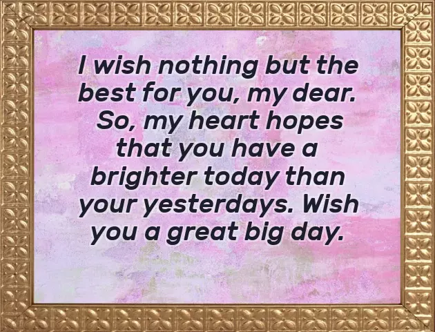 Good Day Wishes Quotes Good Day Wishes Quotes
