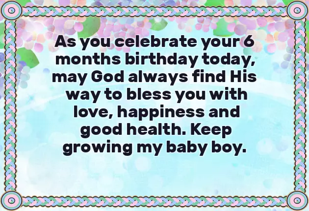 6 Month Birthday Wishes For Son 6 Month Birthday Wishes For Son