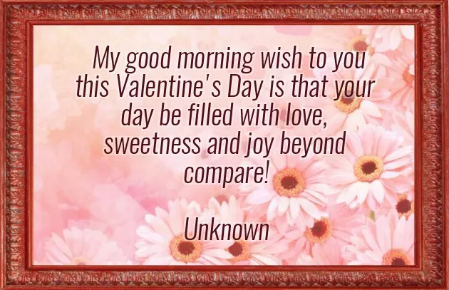 Good Morning Happy Valentines Day Good Morning Happy Valentines Day