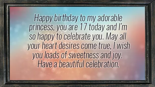 Birthday Wishes For 17 Years Old Girl Birthday Wishes For 17 Years Old Girl