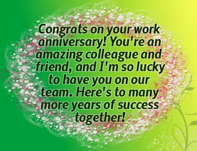 Anniversary Wishes To Colleague Anniversary Wishes To Colleague