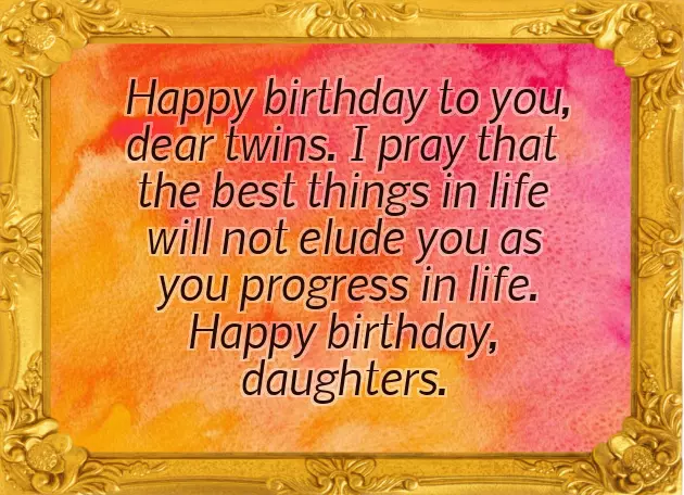 Happy Birthday To My Twin Daughters Happy Birthday To My Twin Daughters