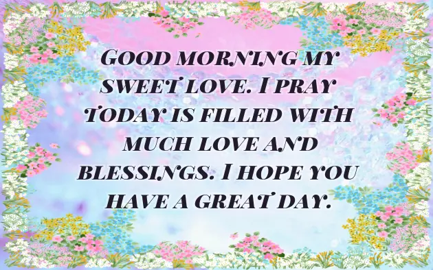 Godly Good Morning Message To My Love Godly Good Morning Message To My Love