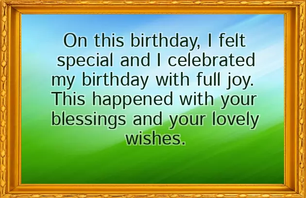 Thank You All For Your Warm Wishes On My Birthday Thank You All For Your Warm Wishes On My Birthday