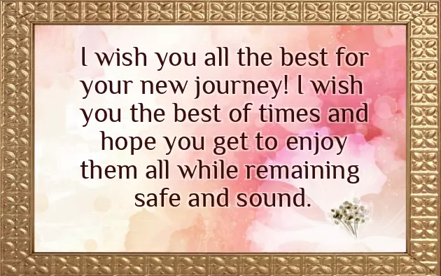 Good Luck With Your New Journey Good Luck With Your New Journey