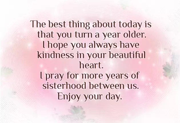 Birthday Wishes To A Friend Turned Sister Birthday Wishes To A Friend Turned Sister