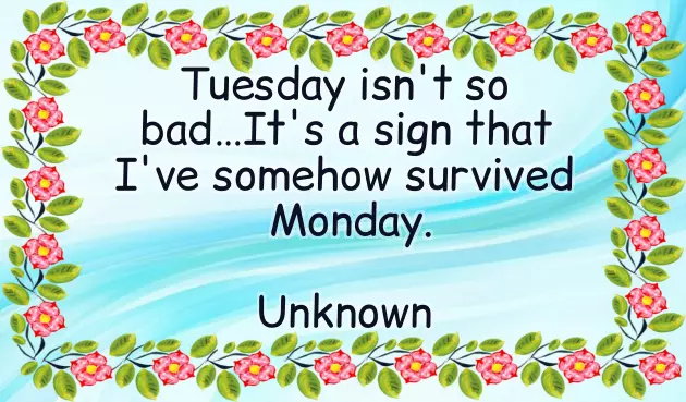 Greetings For Tuesday Greetings For Tuesday