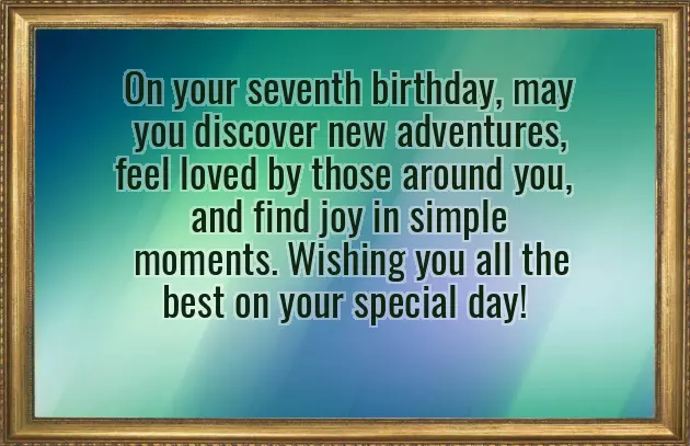 Birthday Wishes To 7 Year Old Son