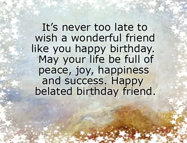 Happy Belated Birthday Wishes