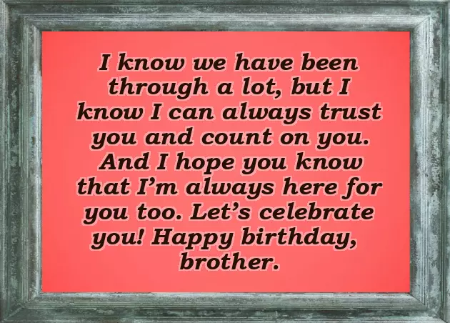 Best Wishes On Brother Birthday Best Wishes On Brother Birthday