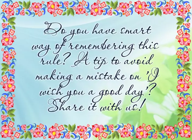 I Wish You Have A Wonderful Day I Wish You Have A Wonderful Day