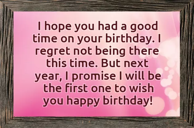 Belated Happy Birthday Belated Happy Birthday