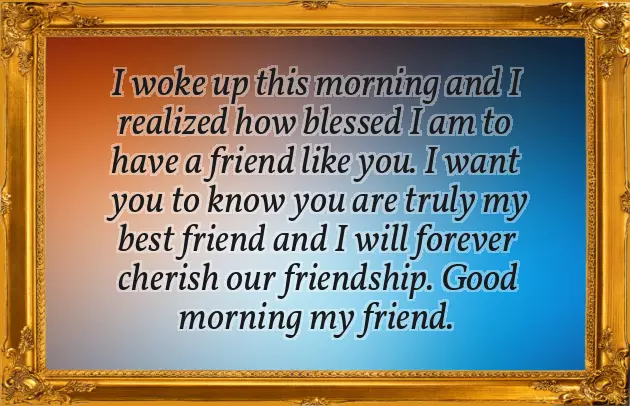 Good Morning Message For Your Best Friend Good Morning Message For Your Best Friend