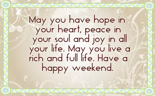 Have A Nice Weekend Wishes