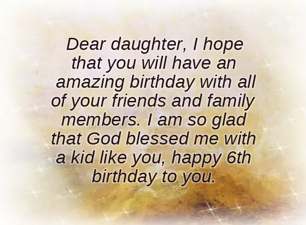 Birthday Wishes For 6 Year Old Daughter From Mom