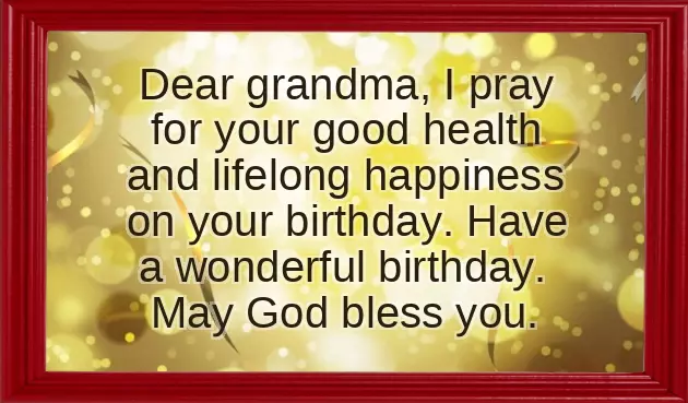Birthday Wishes To My Grandma Birthday Wishes To My Grandma