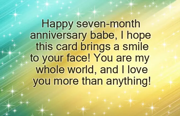 7Th Month Anniversary Wishes 7Th Month Anniversary Wishes