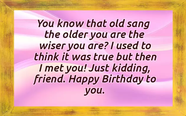 Funny Message For Friend Birthday Funny Message For Friend Birthday