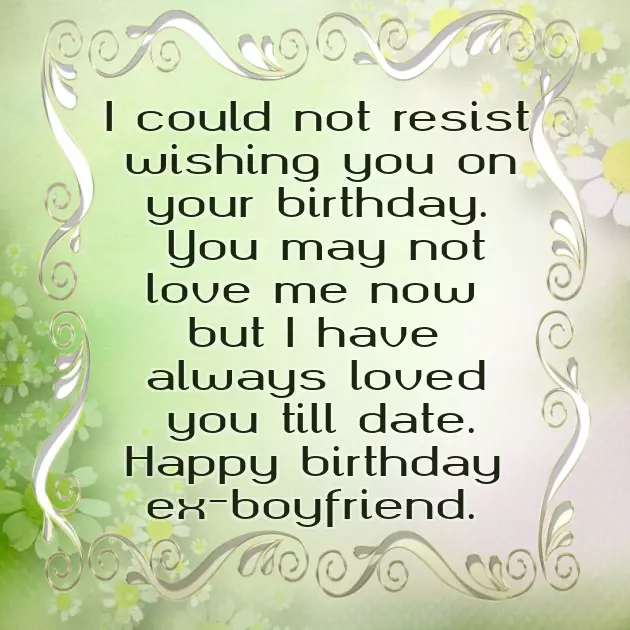 Happy Birthday Wishes To Ex Boyfriend Happy Birthday Wishes To Ex Boyfriend
