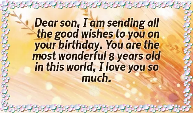 Happy Birthday To My Son 8 Years Old