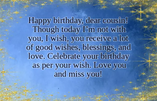 Happy Birthday Wishes For A Cousin Brother Happy Birthday Wishes For A Cousin Brother