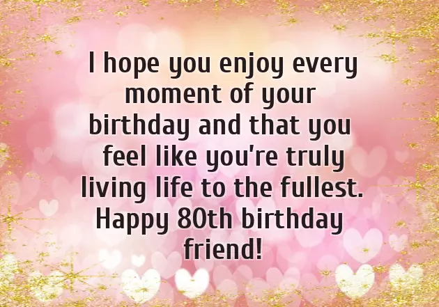 Happy Birthday Wishes For 80 Year Old Man Happy Birthday Wishes For 80 Year Old Man