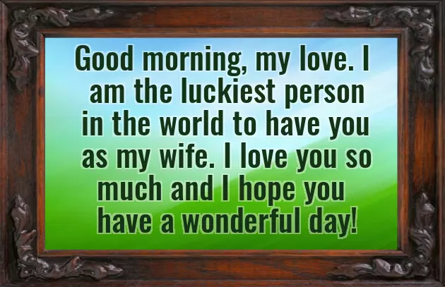 Lovely Good Morning Message For My Love Lovely Good Morning Message For My Love