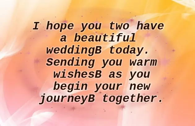 Heartfelt Wedding Wishes Heartfelt Wedding Wishes