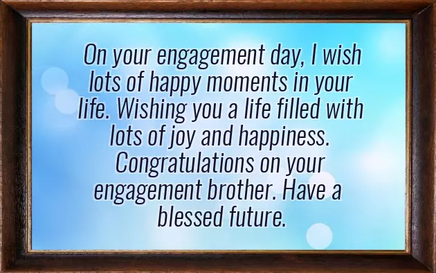 Congratulations Brother On Your Engagement Congratulations Brother On Your Engagement