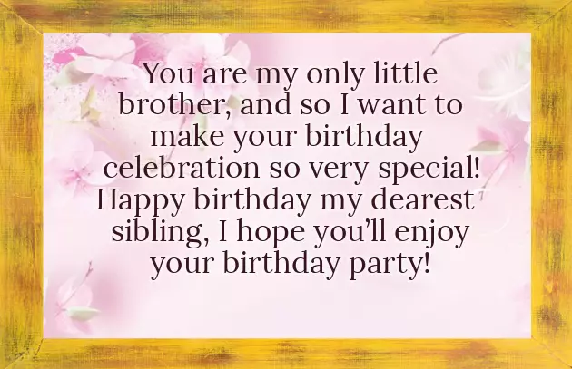 Wishes For Small Brother Birthday Wishes For Small Brother Birthday