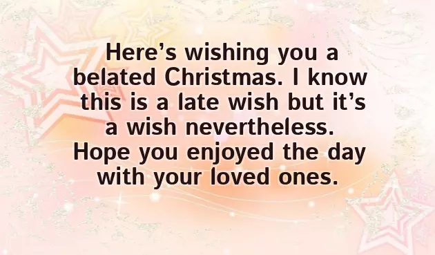 Happy Belated Christmas Happy Belated Christmas