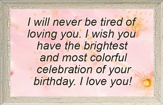 Wishing Your Girlfriend A Happy Birthday Wishing Your Girlfriend A Happy Birthday