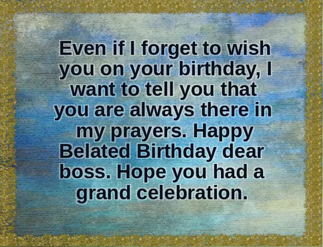 Belated Happy Birthday Belated Happy Birthday