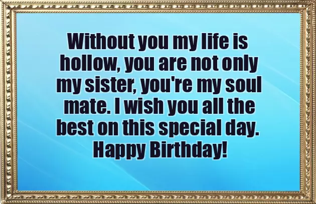 Birthday Wishes For Sister Funny