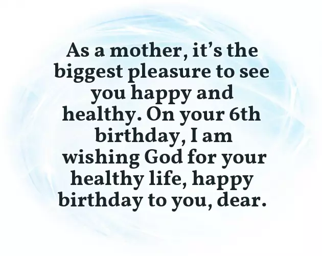 Birthday Wishes For 6 Year Old Daughter From Mom