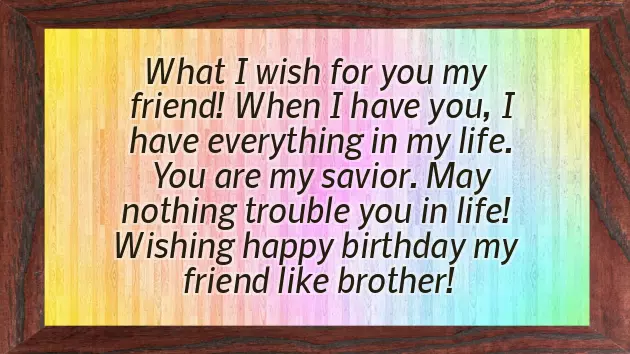 Birthday Quotes For Best Friend Like Brother