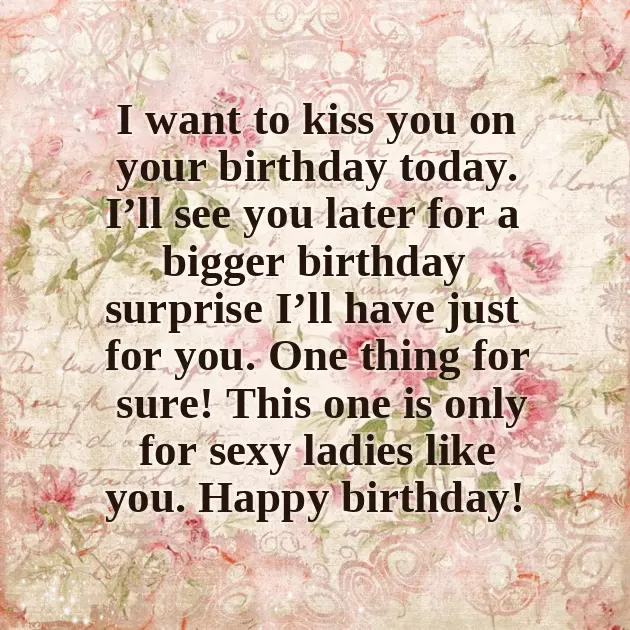 Flirty Happy Birthday Text Flirty Happy Birthday Text