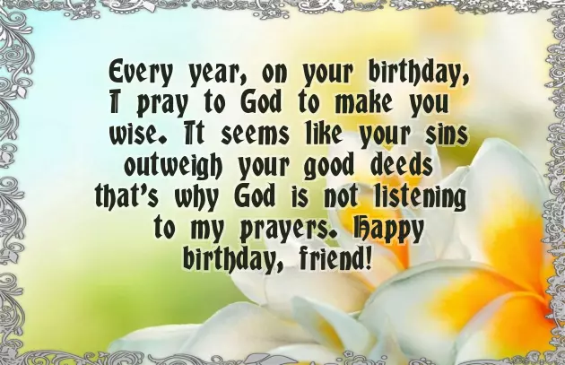 Funny Quotes On Birthday For Best Friend Funny Quotes On Birthday For Best Friend