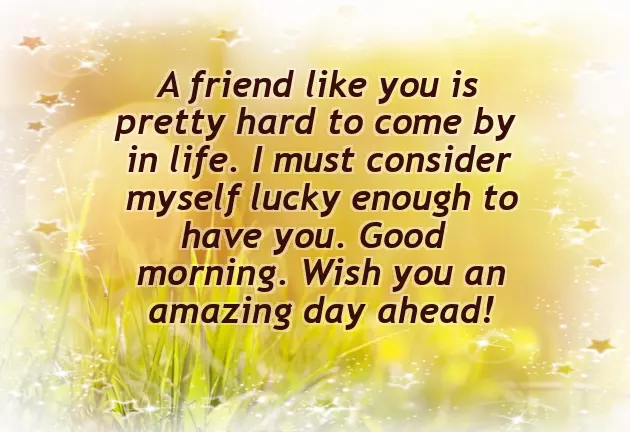 Long Good Morning Message For Friend Long Good Morning Message For Friend