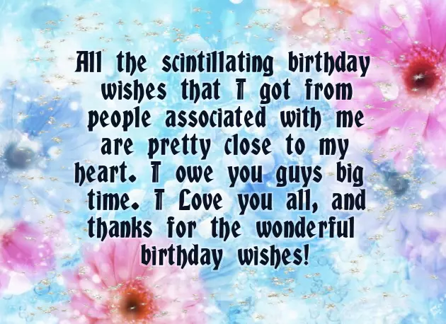 Appreciation To Friends For Birthday Wishes