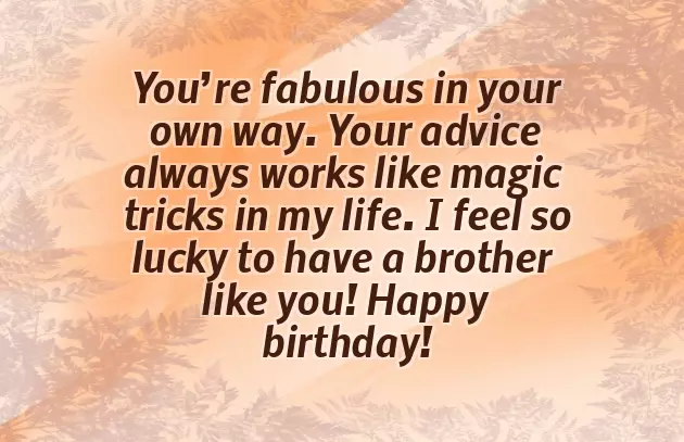 Birthday Wishes To Your Bro Birthday Wishes To Your Bro