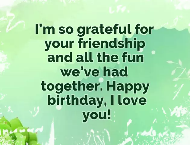 Happy Birthday Quotes Best Friend Funny
