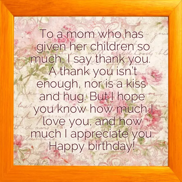 Good Birthday Quotes For Mom Good Birthday Quotes For Mom