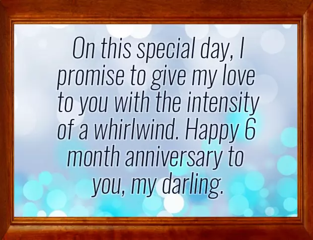 6 Month Anniversary Quotes For Husband 6 Month Anniversary Quotes For Husband