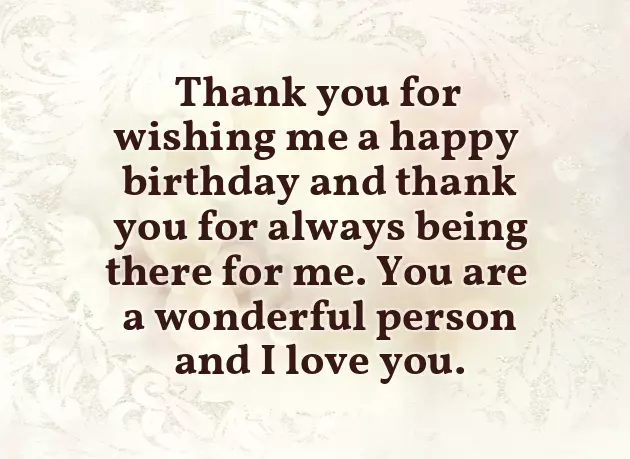 Thank You Quotes For Wishing Me On My Birthday Thank You Quotes For Wishing Me On My Birthday