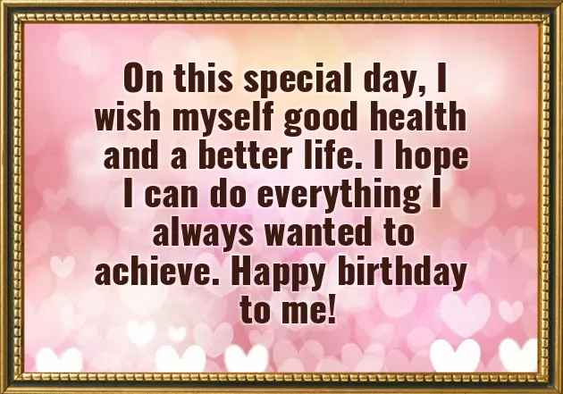 Myself Birthday Wishes Myself Birthday Wishes