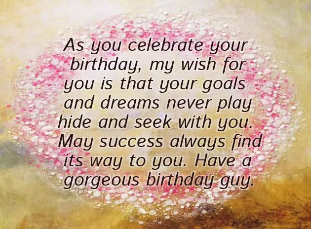 Birthday Wishes To A Guy Friend Birthday Wishes To A Guy Friend