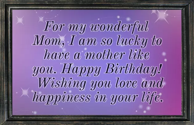 Happy Birthday Wishes My Mom Happy Birthday Wishes My Mom
